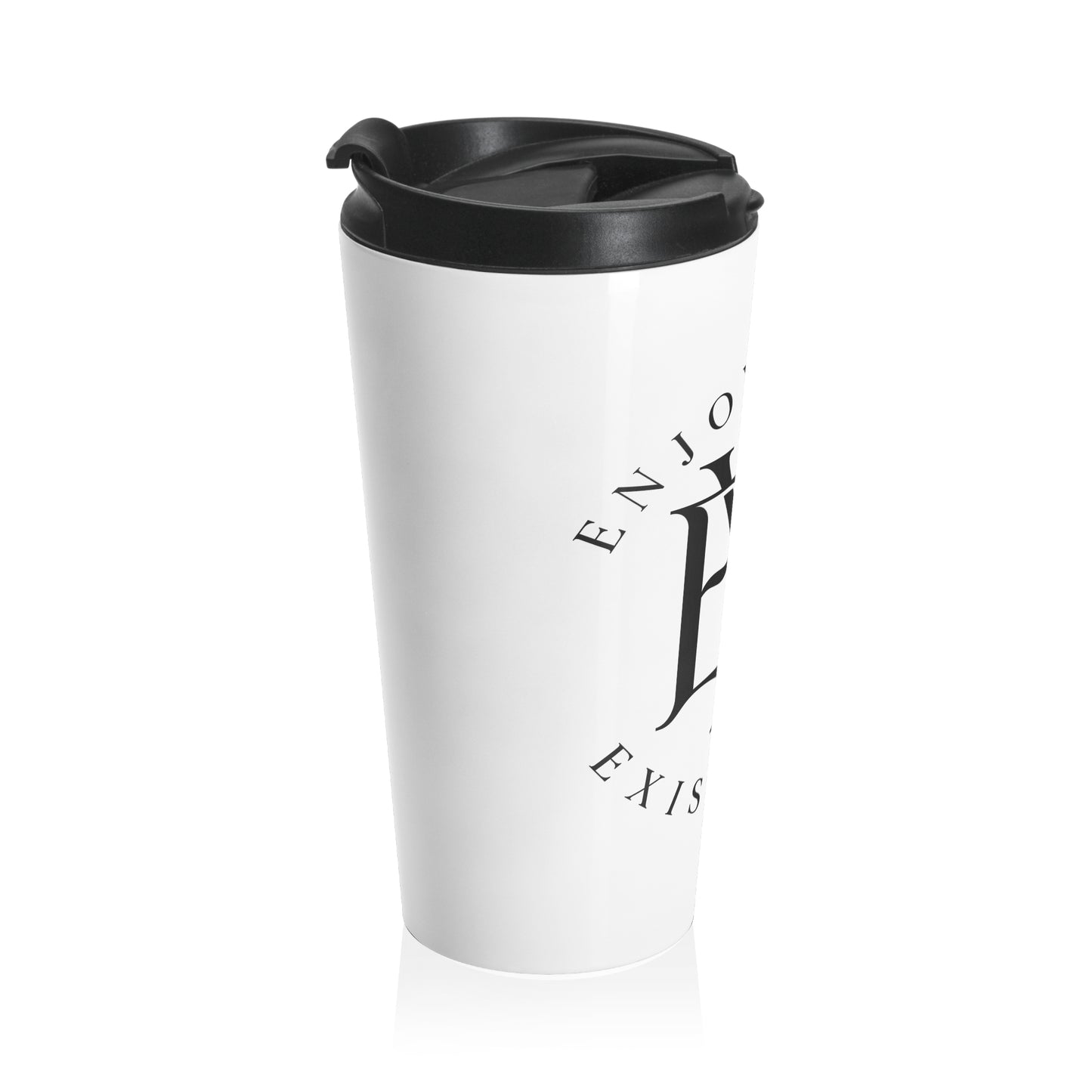Travel Mug — "Enjoy Your Existence" Monogram Stainless Steel Tumbler