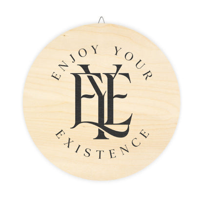 Wood Sign – “Enjoy Your Existence” Gothic Monogram Wall Decor