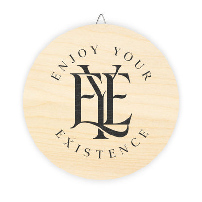 Wood Sign – “Enjoy Your Existence” Gothic Monogram Wall Decor