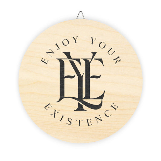Wood Sign – “Enjoy Your Existence” Gothic Monogram Wall Decor