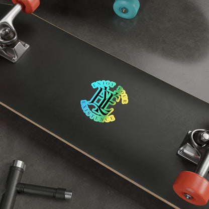 Holographic Die-Cut Sticker — “Enjoy Your Existence” Inspirational Logo