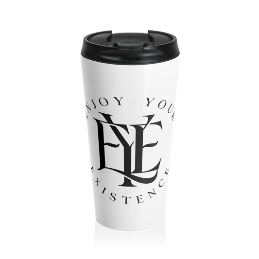 Travel Mug — "Enjoy Your Existence" Monogram Stainless Steel Tumbler