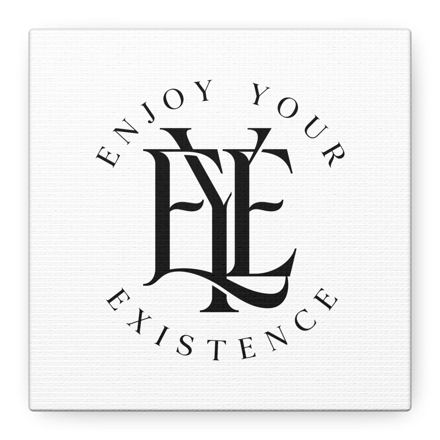 Enjoy Your Existence Matte Canvas Wall Art — Monogram Emblem Decorative Print