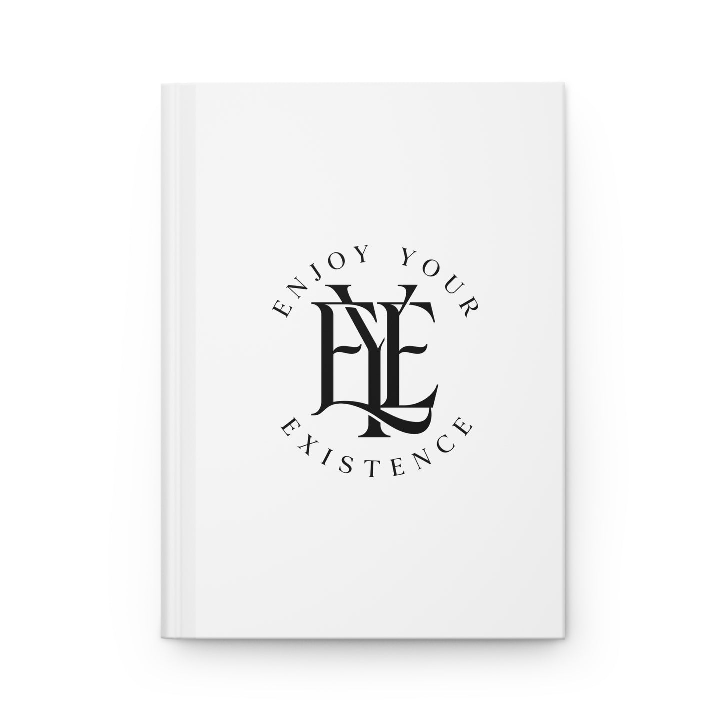 Enjoy Your Existence Hardcover Journal — Minimalist Monogram Notebook