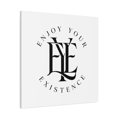 Enjoy Your Existence Matte Canvas Wall Art — Monogram Emblem Decorative Print