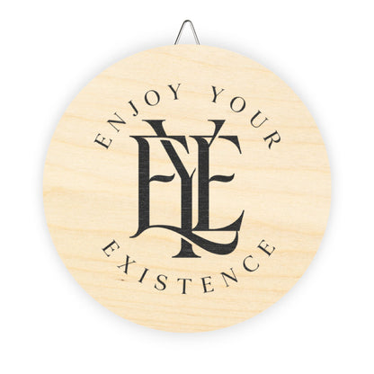 Wood Sign – “Enjoy Your Existence” Gothic Monogram Wall Decor