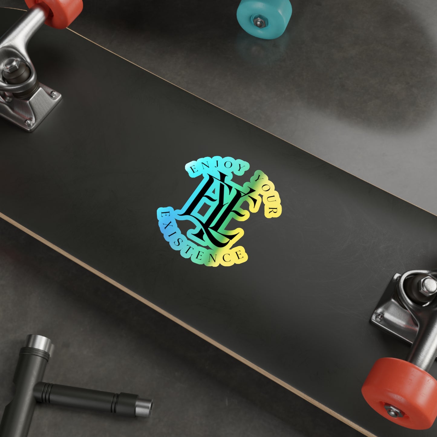 Holographic Die-Cut Sticker — “Enjoy Your Existence” Inspirational Logo