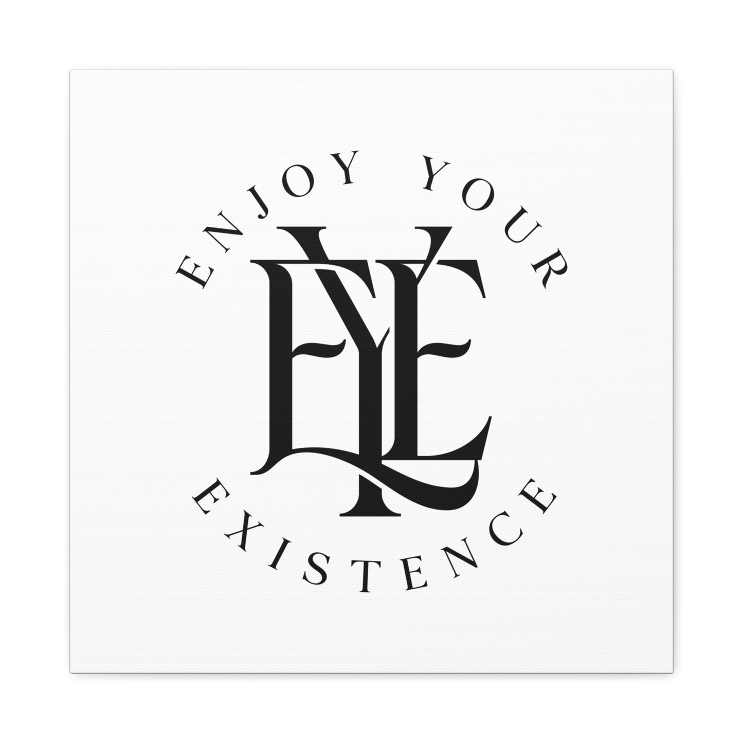 Enjoy Your Existence Matte Canvas Wall Art — Monogram Emblem Decorative Print